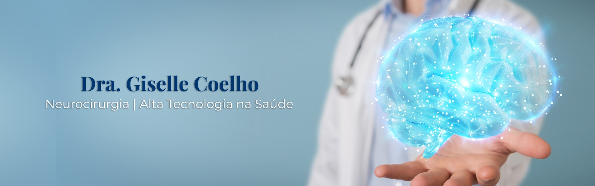 Dra. Giselle Coelho - Neurocirurgia